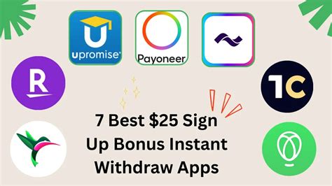 7 Best $25 Sign Up Bonus Instant Withdraw Apps .
